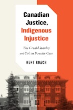 Canadian Justice, Indigenous Injustice