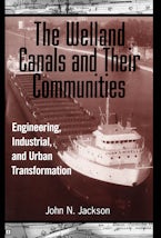The Welland Canals and their Communities