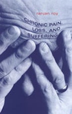 Chronic Pain, Loss, and Suffering