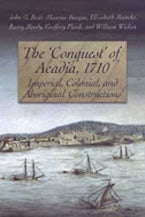 The ’Conquest’ of Acadia, 1710