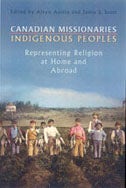 University of Toronto Press - Canadian Missionaries, Indigenous