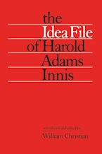 The Idea File of Harold Adams Innis