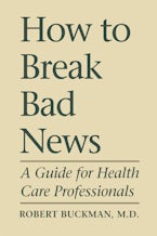 How To Break Bad News