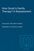 How Good is Family Therapy? A Reassessment