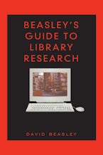 Beasley’s Guide to Library Research