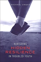 Nurturing Hidden Resilience in Troubled Youth