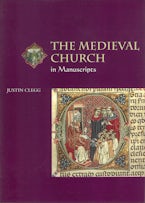 The Medieval Church in Manuscripts
