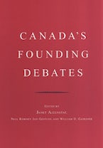 Canada’s Founding Debates