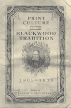 Print Culture and the Blackwood Tradition