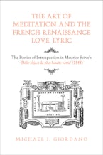 The Art of Meditation and the French Renaissance Love Lyric