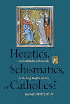 Heretics, Schismatics, or Catholics?