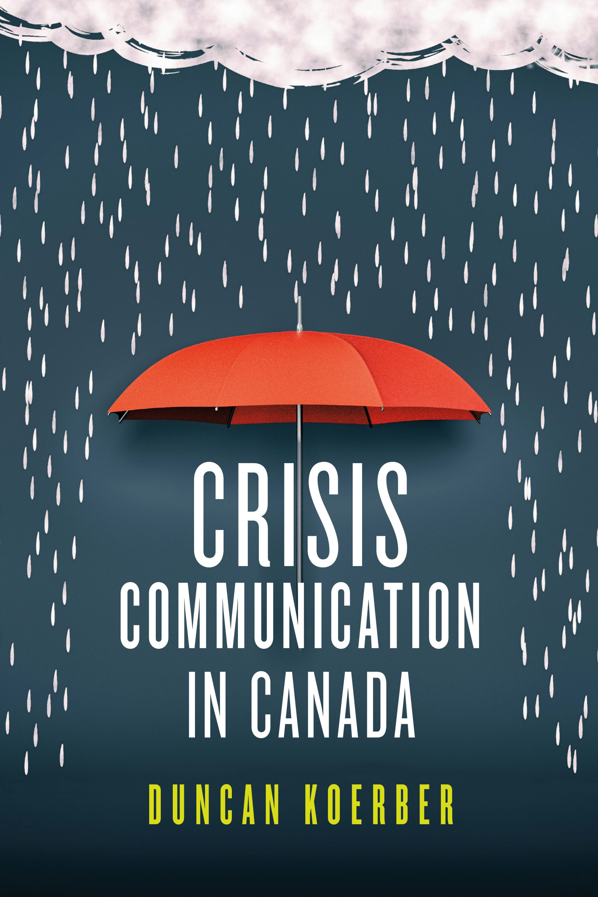 University of Toronto Press - Crisis Communication in Canada