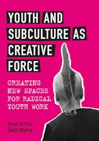 Youth and Subculture as Creative Force