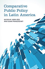 University of Toronto Press - Comparative Public Policy in Latin