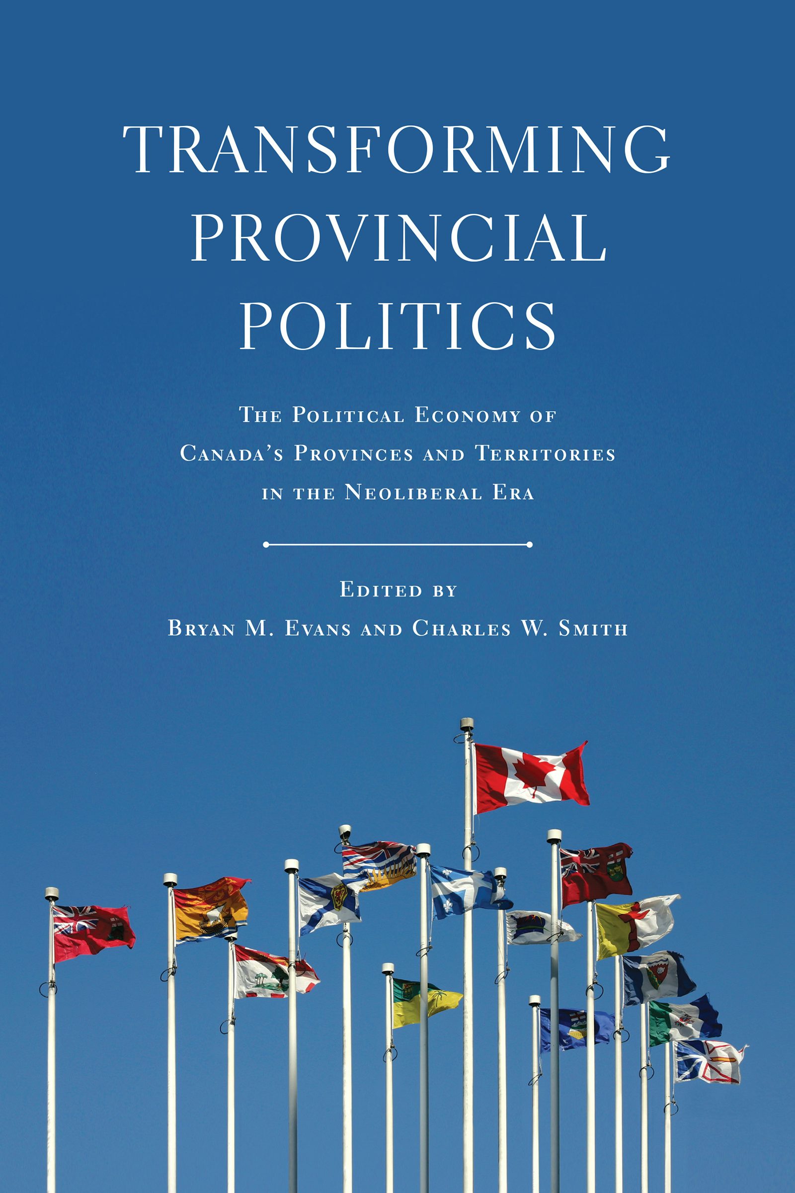 University of Toronto Press - Transforming Provincial Politics