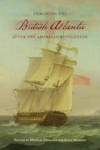 Imagining the British Atlantic after the American Revolution