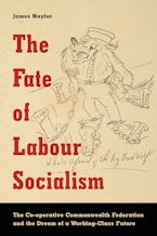 The Fate of Labour Socialism