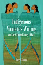 Indigenous Women’s Writing and the Cultural Study of Law