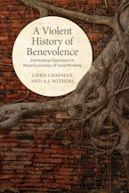 A Violent History of Benevolence