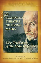 Pirandello’s Theatre of Living Masks