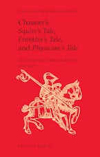 Chaucer’s Squire’s Tale, Franklin’s Tale, and Physician’s Tale