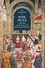 The ’Commentaries’ of Pope Pius II (1458-1464) and the Crisis of the Fifteenth-Century Papacy