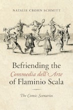 Befriending the Commedia dell’Arte of Flaminio Scala