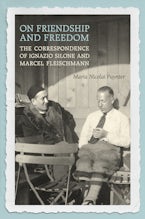 On Friendship and Freedom