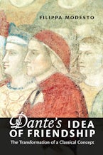 Dante’s Idea of Friendship