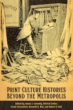 Print Culture Histories Beyond the Metropolis