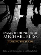 Essays in Honour of Michael Bliss