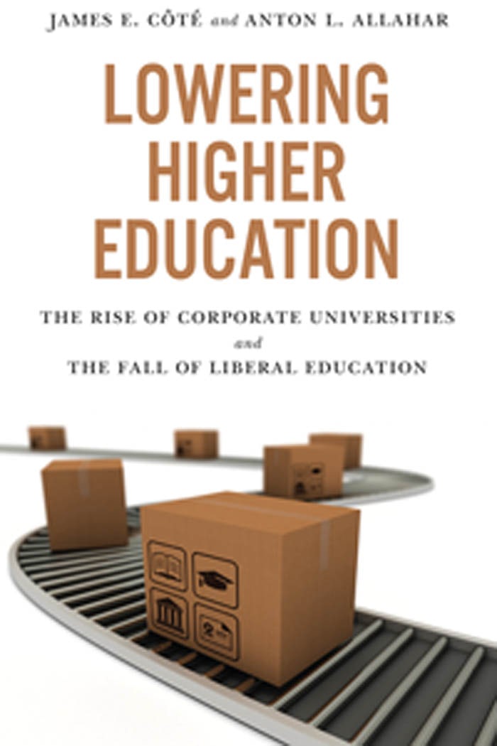 University of Toronto Press - Lowering Higher Education