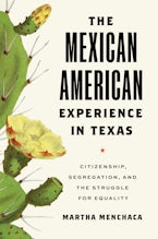 The Mexican American Experience in Texas