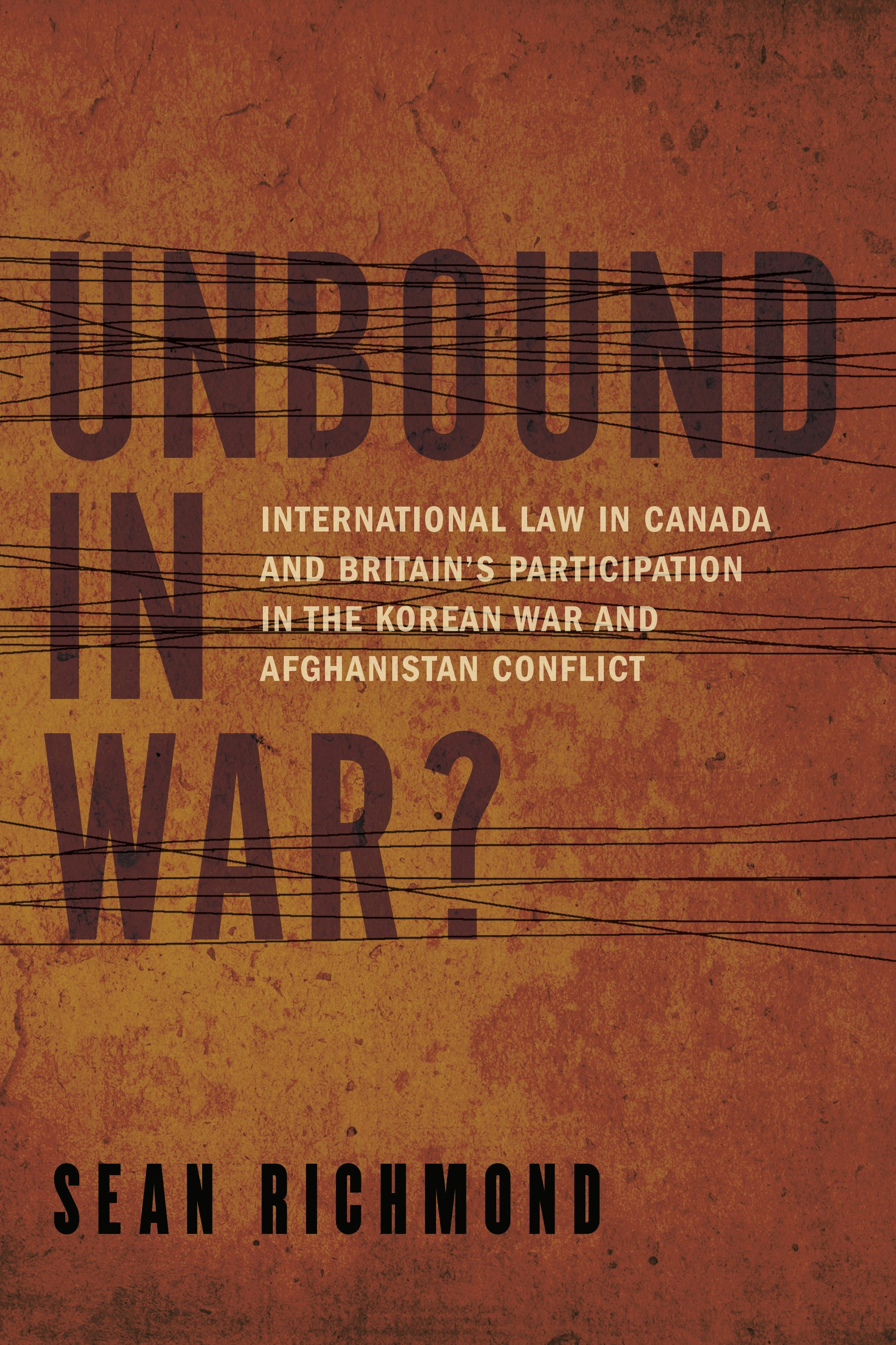 University of Toronto Press - Unbound in War?