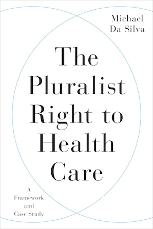 The Pluralist Right to Health Care