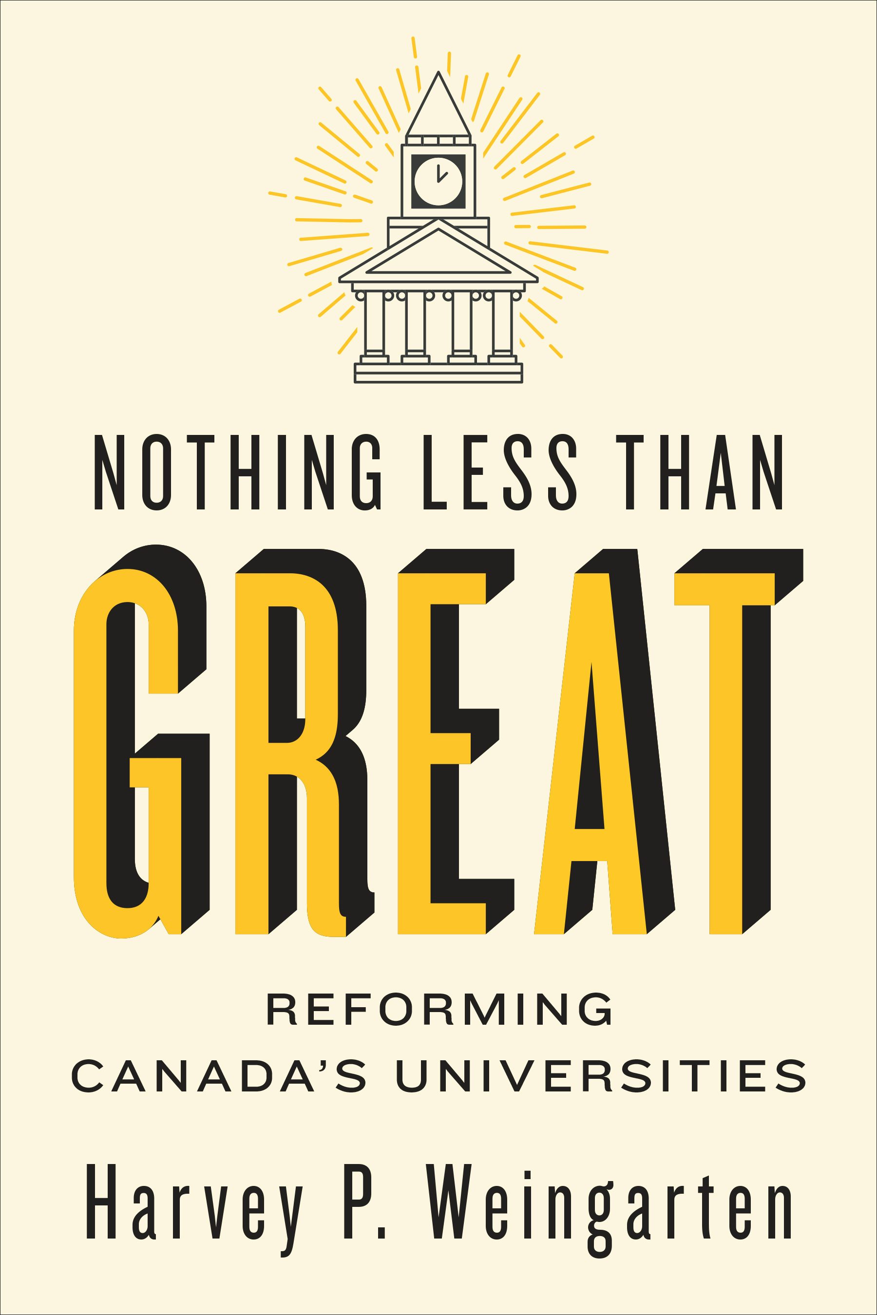 University of Toronto Press - Nothing Less than Great