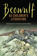 Beowulf as Children’s Literature