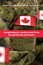 Strengthening the Canadian Armed Forces through Diversity and Inclusion
