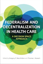 Federalism and Decentralization in Health Care
