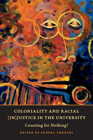 Coloniality and Racial (In)Justice in the University