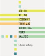 Applied Welfare Economics, Trade, and Agricultural Policy Analysis