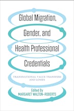 Global Migration, Gender and Health Professional Credentials