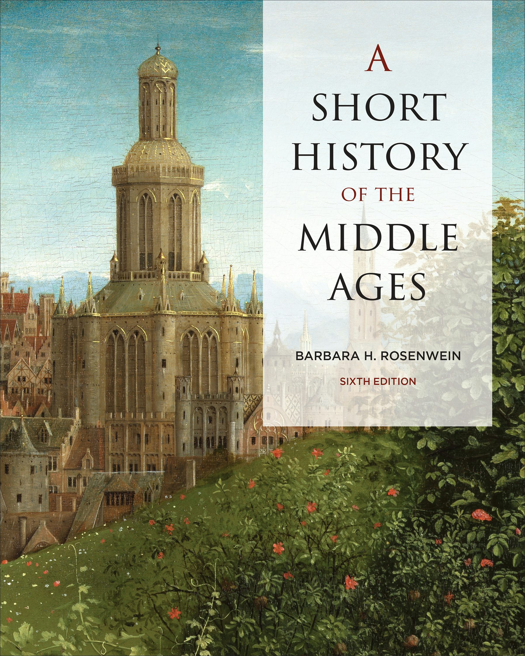 University of Toronto Press - A Short History of the Middle Ages