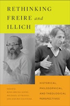 Rethinking Freire and Illich