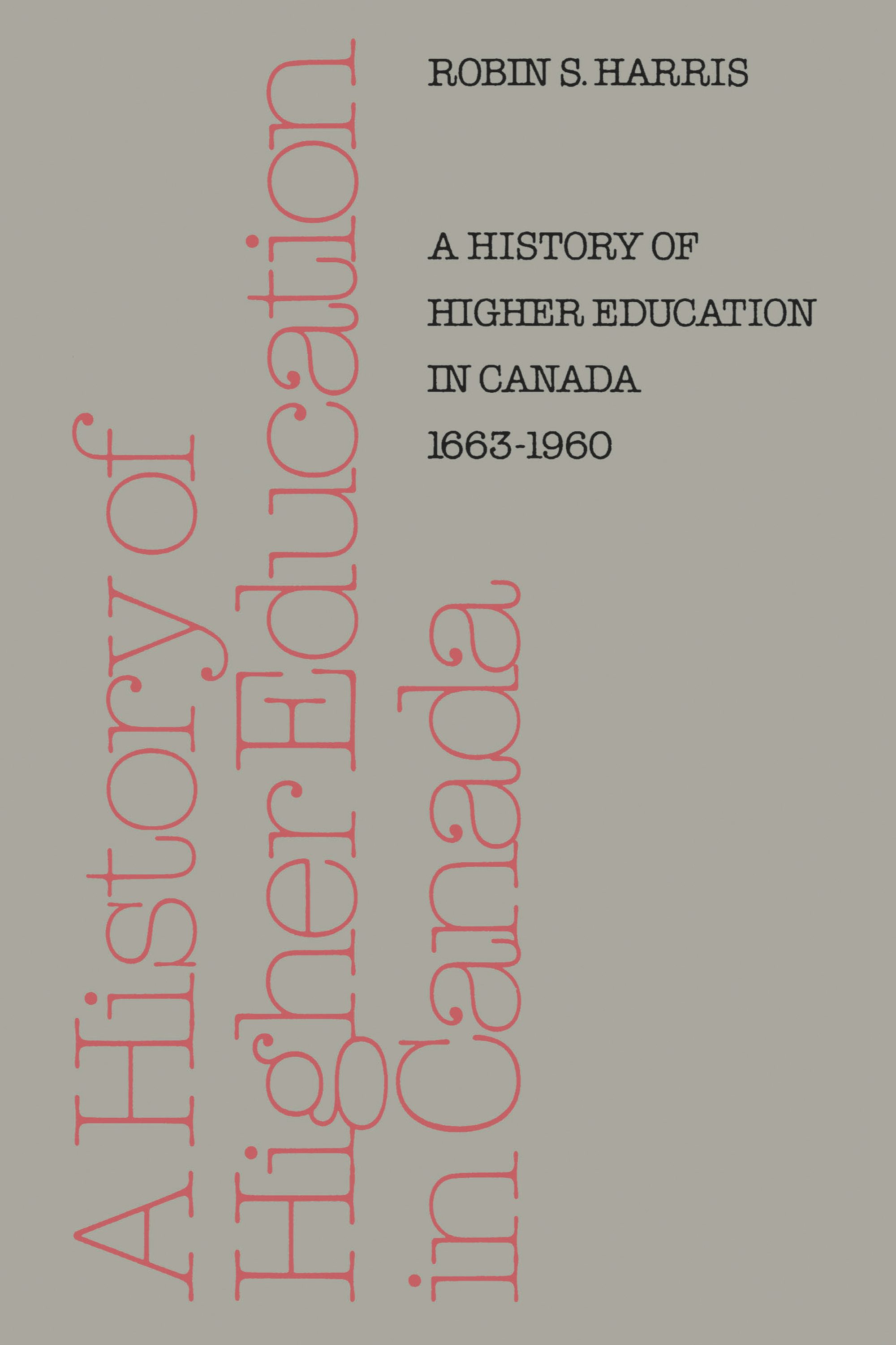 University of Toronto Press - A History of Higher Education in