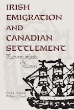 Irish Emigration and Canadian Settlement