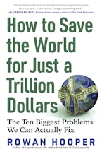 How to Save the World for Just a Trillion Dollars