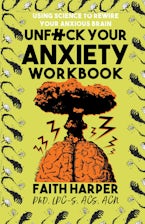 Unfuck Your Anxiety Workbook